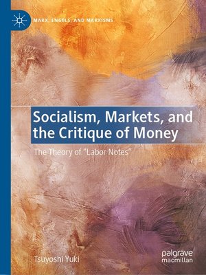 cover image of Socialism, Markets, and the Critique of Money